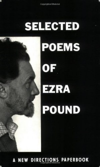 Selected Poems of Ezra Pound (New Directions Paperbook) Selected Poems of Ezra Pound (New Directions Paperbook)