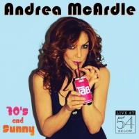 70s and Sunny: Live at 54 BELOW 70s and Sunny: Live at 54 BELOW