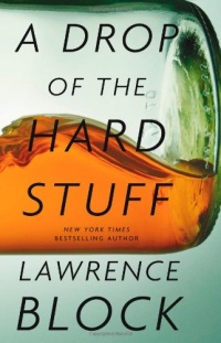 A Drop of the Hard Stuff (Matthew Scudder) A Drop of the Hard Stuff (Matthew Scudder)