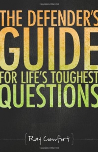 Defender's Guide for Life's Toughest Questions Defender's Guide for Life's Toughest Questions