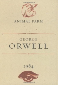 Animal Farm and 1984 Animal Farm and 1984