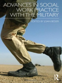 Advances in Social Work Practice with the Military Advances in Social Work Practice with the Military