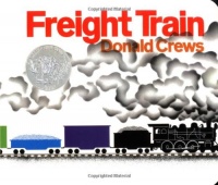Freight Train Board Book (Caldecott Collection) Freight Train Board Book (Caldecott Collection)
