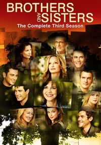 Brothers and Sisters: The Complete Third Season Brothers and Sisters: The Complete Third Season