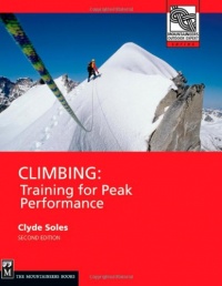 Climbing: Training for Peak Performance (Mountaineers Outdoor Expert)