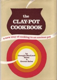 The Clay Pot Cookbook The Clay Pot Cookbook