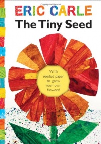 The Tiny Seed (World of Eric Carle) The Tiny Seed (World of Eric Carle)