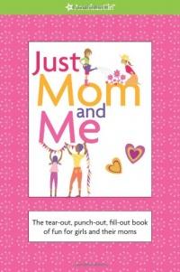 Just Mom and Me (American Girl) (American Girl Library) Just Mom and Me (American Girl) (American Girl Library)