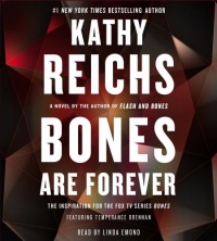 Bones Are Forever: A Novel (Temperance Brennan) Bones Are Forever: A Novel (Temperance Brennan)
