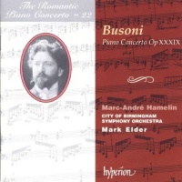 Romantic Piano Concerto Vol. 22 - Busoni: Piano Concerto Romantic Piano Concerto Vol. 22 - Busoni: Piano Concerto