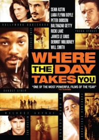 Where the Day Takes You Where the Day Takes You