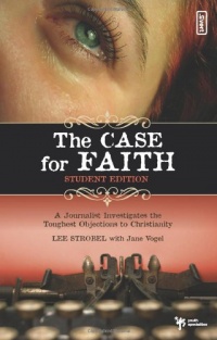Case for Faith--Student Edition, The Case for Faith--Student Edition, The