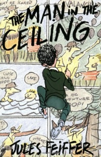 The Man in the Ceiling (Michael Di Capua Books) The Man in the Ceiling (Michael Di Capua Books)