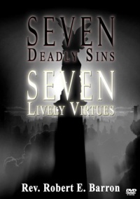 Seven Deadly Sins, Seven Lively Virtues Seven Deadly Sins, Seven Lively Virtues