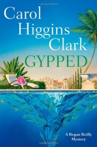 Gypped: A Regan Reilly Mystery (Regan Reilly Mysteries) Gypped: A Regan Reilly Mystery (Regan Reilly Mysteries)
