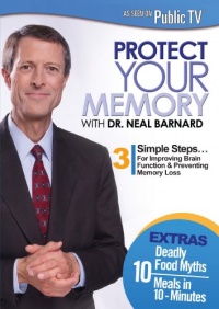 Protect Your Memory With Dr Neal Barnard Protect Your Memory With Dr Neal Barnard
