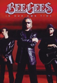 Bee Gees- In Our Own Time DVD Bee Gees- In Our Own Time DVD