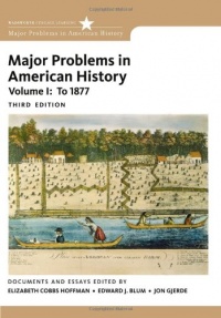 Major Problems in American History, Volume I Major Problems in American History, Volume I