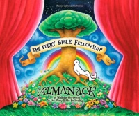 The Perry Bible Fellowship Almanack The Perry Bible Fellowship Almanack