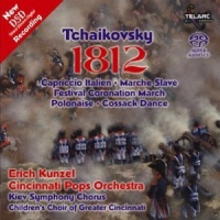 Tchaikovsky 1812 Overture etc. / Kunzel, Cincinnati Pops (Multichannel Hybrid SACD) Tchaikovsky 1812 Overture etc. / Kunzel, Cincinnati Pops (Multichannel Hybrid SACD)