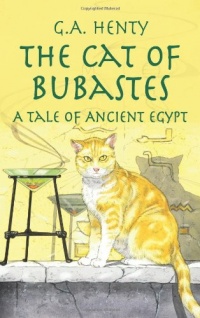 The Cat of Bubastes: A Tale of Ancient Egypt (Dover Children's Classics) The Cat of Bubastes: A Tale of Ancient Egypt (Dover Children's Classics)