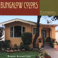 Bungalow Colors: Exteriors Bungalow Colors: Exteriors