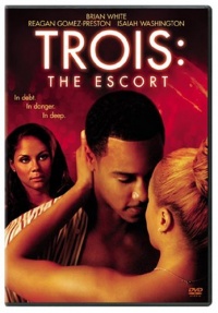 Trois: The Escort Trois: The Escort