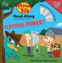 Phineas and Ferb Read-Along Storybook and CD: Platypus Power! Phineas and Ferb Read-Along Storybook and CD: Platypus Power!