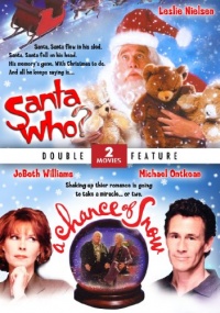 Santa Who? / A Chance of Snow (Double Feature) Santa Who? / A Chance of Snow (Double Feature)