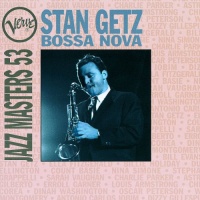 Bossa Nova: Verve Jazz Masters 53 Bossa Nova: Verve Jazz Masters 53