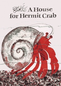A House for a Hermit Crab A House for a Hermit Crab