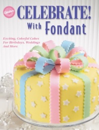 Wilton Fondant Book Wilton Fondant Book