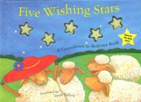 Five Wishing Stars: A Countdown to Bedtime Book Five Wishing Stars: A Countdown to Bedtime Book
