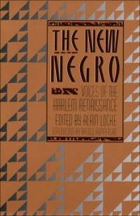 The New Negro : Voices of the Harlem Renaissance The New Negro : Voices of the Harlem Renaissance
