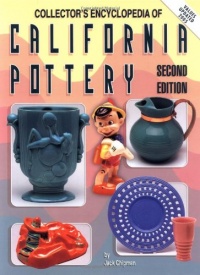 Collectors Encyclopedia of California Pottery Collectors Encyclopedia of California Pottery