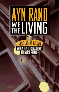 We the Living: 60th Anniversary Edition We the Living: 60th Anniversary Edition
