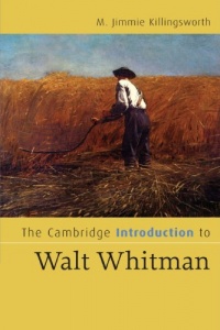 The Cambridge Introduction to Walt Whitman (Cambridge Introductions to Literature) The Cambridge Introduction to Walt Whitman (Cambridge Introductions to Literature)