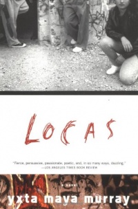 Locas: A Novel Locas: A Novel