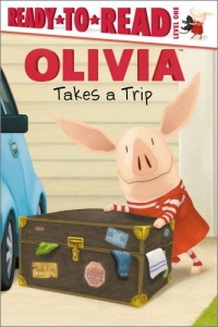 OLIVIA Takes a Trip (Olivia Ready-to-Read) OLIVIA Takes a Trip (Olivia Ready-to-Read)