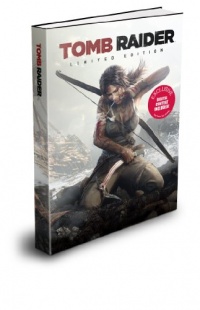Tomb Raider Limited Edition Strategy Guide Tomb Raider Limited Edition Strategy Guide