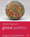 Global Politics (Palgrave Foundations)