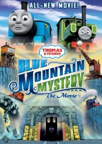 Thomas & Friends: Blue Mountain Mystery the Movie Thomas & Friends: Blue Mountain Mystery the Movie