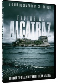Exploring Alcatraz Exploring Alcatraz
