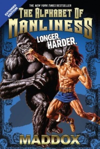 The Alphabet Of Manliness (revised) The Alphabet Of Manliness (revised)