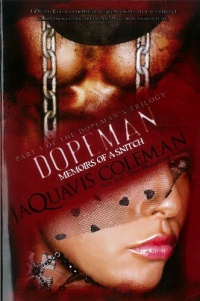 Dopeman: Memoirs of a Snitch: Part 3 of Dopeman's Trilogy Dopeman: Memoirs of a Snitch: Part 3 of Dopeman's Trilogy