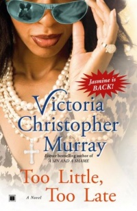 Too Little, Too Late: A Novel Too Little, Too Late: A Novel