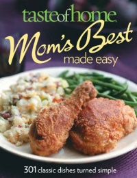 Taste of Home Mom's Best Made Easy Taste of Home Mom's Best Made Easy