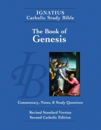 Ignatius Catholic Study Bible: Book of Genesis Ignatius Catholic Study Bible: Book of Genesis