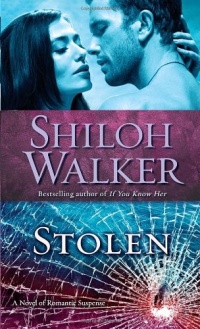 Stolen: A Novel of Romantic Suspense