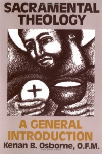 Sacramental Theology: A General Introduction Sacramental Theology: A General Introduction